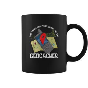 Treasure Hunter Geocache Hunting Signed The Log Geocacher Coffee Mug | Favorety