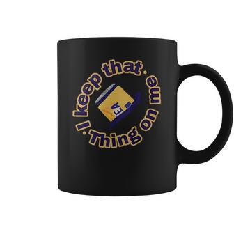 Twisted Tea Keep That Thing On Me Funny Coffee Mug | Favorety AU