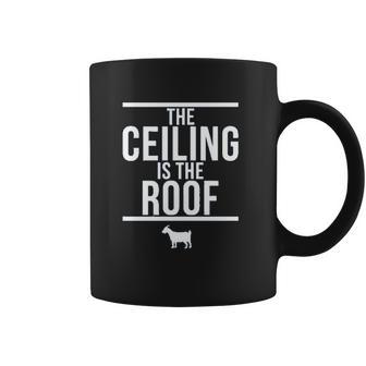 Ugp Campus Apparel The Ceiling Is The Roof Basketball Coffee Mug | Favorety AU