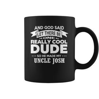 Uncle Josh Really Cool Dude Funny Niece Nephew Gift Coffee Mug | Favorety CA