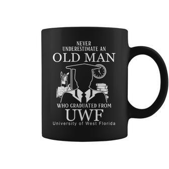 Never Underestimate An Old Man Who Graduated From Uwf University Of West Florida Coffee Mug | Favorety