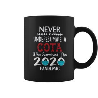 Never Underestimate Who Survived The Pandemic Cota Coffee Mug | Favorety