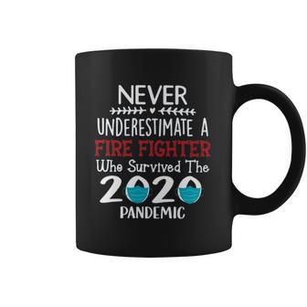 Never Underestimate Who Survived The Pandemic Fire Fighter Coffee Mug | Favorety UK