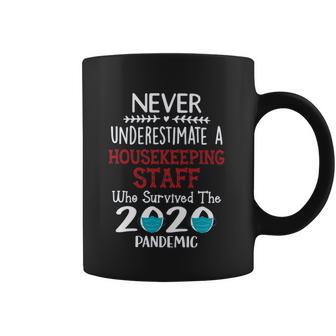 Never Underestimate Who Survived The Pandemic Housekeeping Staff Coffee Mug | Favorety DE