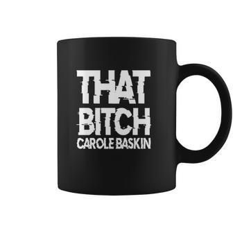 Usa Direct That Carole Baskin Coffee Mug | Favorety AU