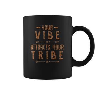 Your Vibe Attracts Your Tribe Bronze Foil Coffee Mug | Favorety AU