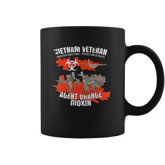 Vietnam Veteran Agent Orange Sprayed And Betrayed Coffee Mug | Favorety AU