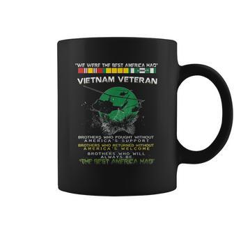 Vietnam Veteran We Were America Had Proud Veteran Coffee Mug | Favorety AU