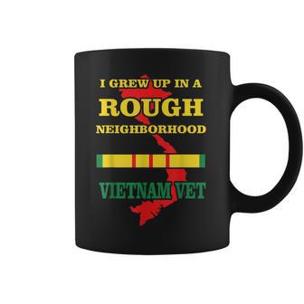 Vietnam Veteran - I Grew Up In A Rough Neighborhood Men Women T-Shirt Graphic Print Casual Unisex Tee Coffee Mug | Favorety DE