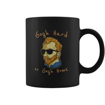 Vincent Van Gogh Hard Or Go Home Artist Humor Pun Coffee Mug | Favorety DE