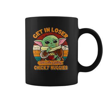 Vintage Baby Get In Loser We Are Getting Chicky Chicken Nuggies Coffee Mug | Favorety