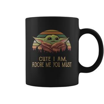 Vintage Cute I Am Adore Me You Must Baby Yoda Shirt Coffee Mug | Favorety CA