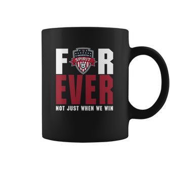 Washington Spirit Forever Not Just When We Win Coffee Mug | Favorety