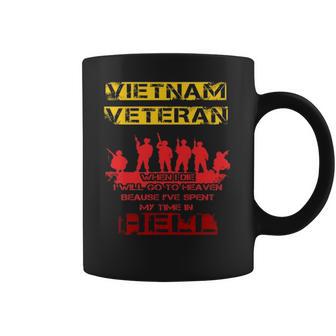 When I Die I Will Go To Heaven Vietnam Veteran Coffee Mug | Favorety AU