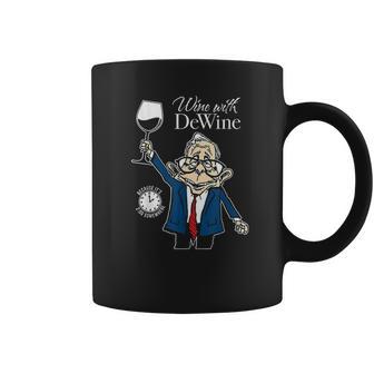 Wine With Dewine Its Two Oclock Somewhere Coffee Mug | Favorety CA