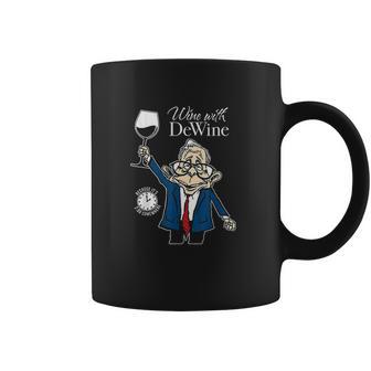 Wine With Dewine It Is Two Oclock Somewhere Coffee Mug | Favorety DE