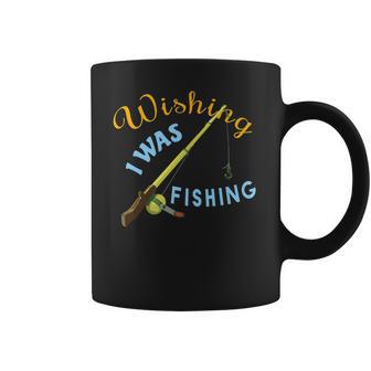 Wishing I Was Fishing Graphic Coffee Mug | Favorety AU