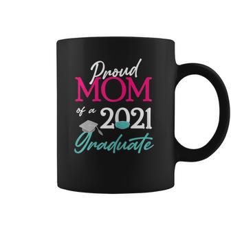 Womens Proud Mom Of A 2021 Graduate Face Mask 2021 And Cap Coffee Mug | Favorety UK