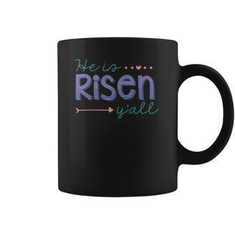 Womens He Is Risen Yall Southern Style Easter Christian Tee Coffee Mug | Favorety CA