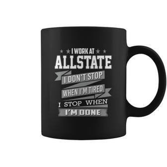 I Work At Allstate Coffee Mug | Favorety AU