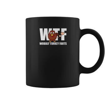 Wtf Wobbly Turkey Farts Funny Thanksgiving Day Coffee Mug | Favorety