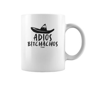 Adios Bitchachos Cinco De Mayo Coffee Mug | Favorety