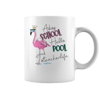 Adios School Hello Pool Flamingo Teacher Life Coffee Mug | Favorety AU