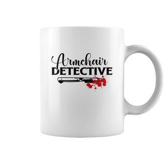 Armchair Detective Crime Junkie Lovers True Crime Coffee Mug | Favorety AU