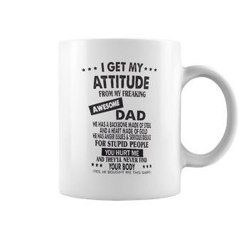 I Get My Attitude From Awesome Dad Impression 2022 Gift Coffee Mug | Favorety DE