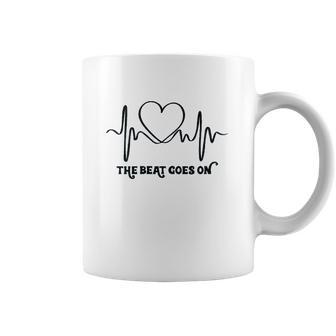 The Beat Goes On Heartbeat Rehab Heart Surgery Heart Gift Coffee Mug | Favorety