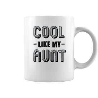 Brisco Brands Cool Aunts Funny Cute Nieces Coffee Mug | Favorety