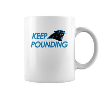 Check Out This Awesome Carolina Panthers Shirts Keep Pounding Coffee Mug | Favorety CA