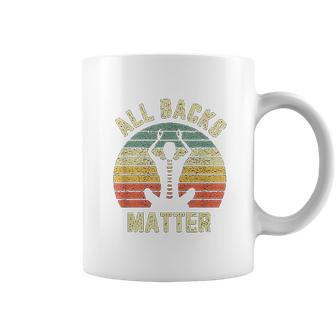 Chiropractor Funny Retro All Backs Matter Chiropractic Coffee Mug | Favorety CA