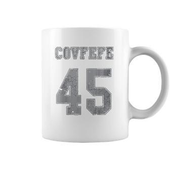 Covfefe 45 Coffee Mug | Favorety DE