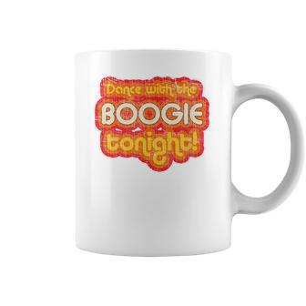 Dance With The Boogie Tonight Vintage 1970S Distressed Coffee Mug | Favorety UK