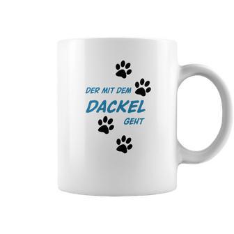 Der Mit Dem Dackel Geht Coffee Mug | Favorety AU