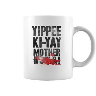 Die Hard Yippee Ki Yay Quote Coffee Mug | Favorety CA