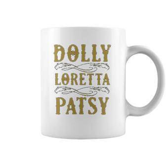 Dolly Loretta Patsy Coffee Mug | Favorety