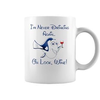 Dory Wine I Never Drinking Again Coffee Mug | Favorety CA