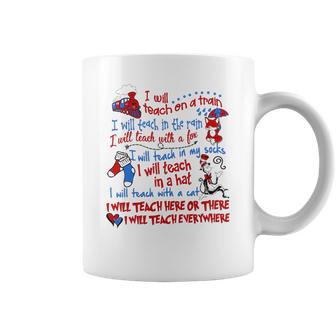 Dr Seuss I Will Teach On A Train I Will Teach In The Rain A Fox Shirt Coffee Mug | Favorety CA