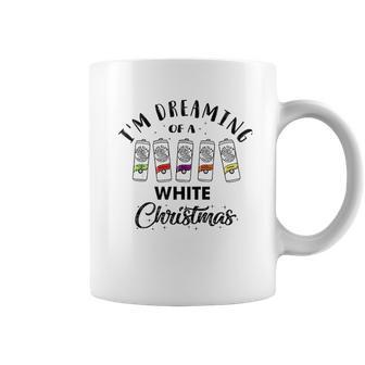 I Am Dreaming Of A White Christmas White Claws Gift Xmas Coffee Mug | Favorety AU