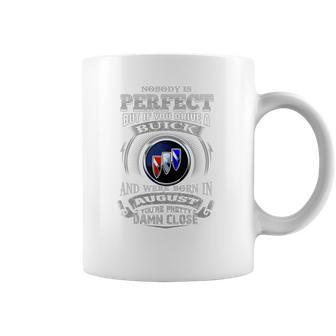 Drive A Buick August Coffee Mug | Favorety AU