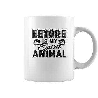 Eeyore Is My Spirit Animal Coffee Mug | Favorety DE