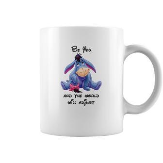 Eeyore Be You And The World Will Adjust Shirt Coffee Mug | Favorety