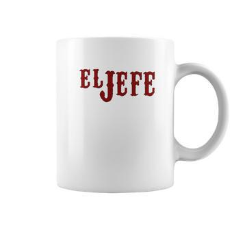 El Jefe The Boss In Spanish Funny Mexican Latino Gangsta Humor Chicano Fathers Day Coffee Mug | Favorety UK