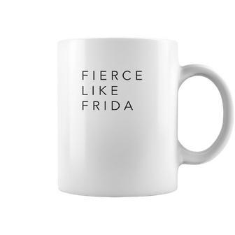 Fierce Like Frida Coffee Mug | Favorety UK