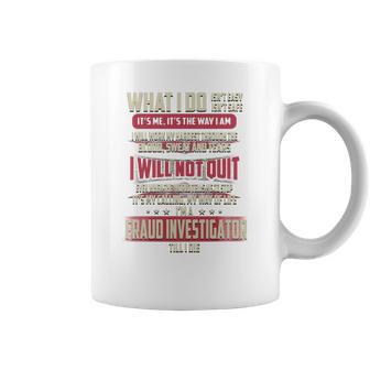 Fraud Investigator What I Do Job Shirts Coffee Mug | Favorety CA