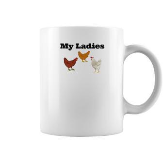 Funny Chicken Chicken Farmers My Ladies Coffee Mug | Favorety