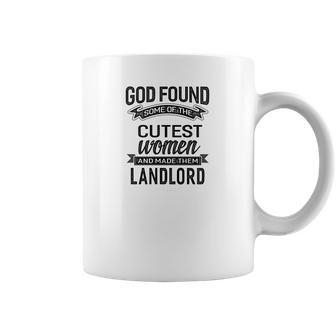 Womens God Found The Cutest Women Made Them Landlord Coffee Mug | Favorety DE