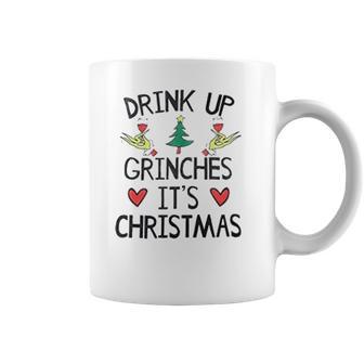 Grinch Drink Up It Is Christmas Coffee Mug | Favorety CA